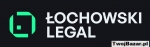 Łochowski.Legal Adwokat Piotr Łochowski